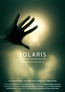 Solaris - Theatre de Belleville - Remi Prin - SF - Science Fiction - Lem - Paris - Thibault Truffert - Syma News - Syma Mobile - Florence Ye?re?mian - Space - Paris