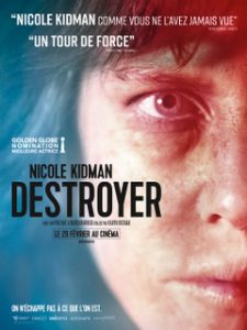 Destroyer - Nicole Kidman - Film - Cine?ma - SYMA News - Florence Yeremian - Policier - US