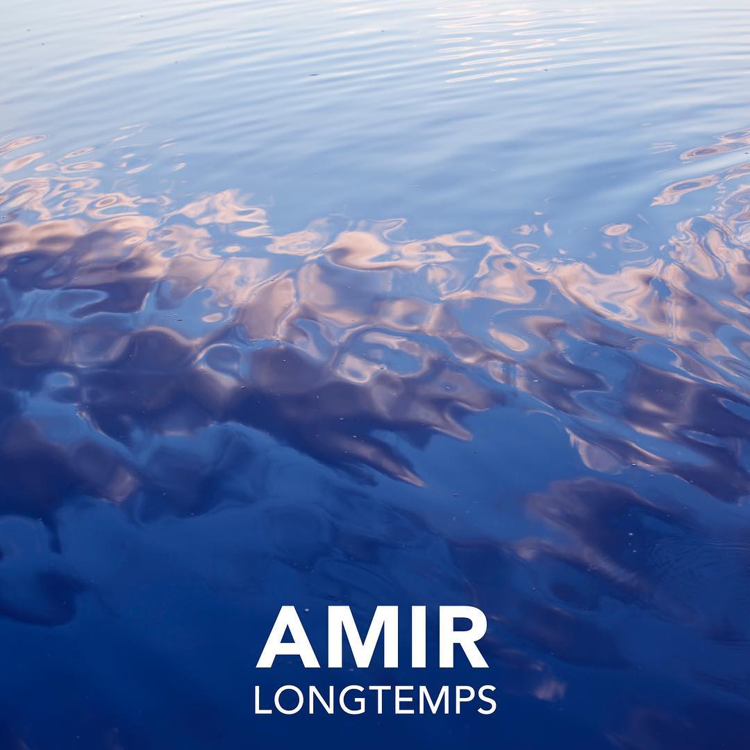 Amir - Longtemps - Amour
