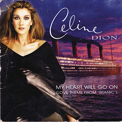 Céline Dion - My heart will go on - Titanic - amour 