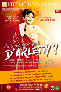 arletty - spectacle - syma news - theatre - petit montparnasse - montparnasse - florence yeremian - cabaret - annees folles - charleston - paris - claquette - eric bu - theatres parisiens associes - johanna boye - celine esperin - cedric revollon - mehdi bourayou - marc pistolesi - danse - chansons - jouvet - marcel carne - guitry - colette - Théâtre - est-ce-que-j-ai-une-gueule-d-arletty - coq heron
