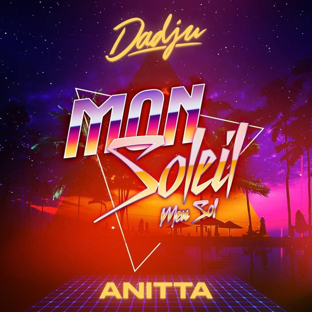 Dadju - Anitta - Mon soleil -