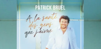 Patrick Bruel - A la santé des gens que j'aime -