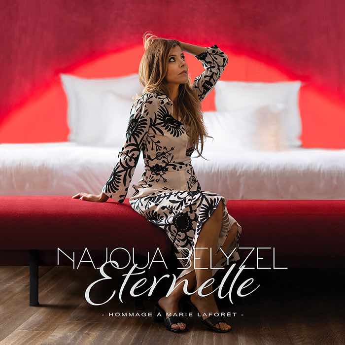 Najoua Belyzel - Eternelle - Marie Laforêt -