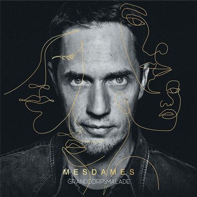 Grand corps malade - Mesdames deluxe - 