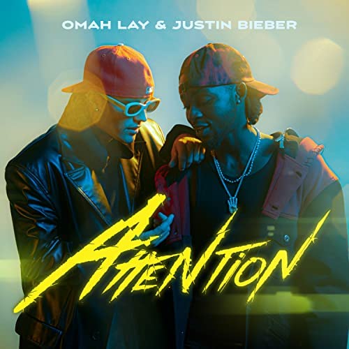 Omah Lay - Justin Bieber - Attention -
