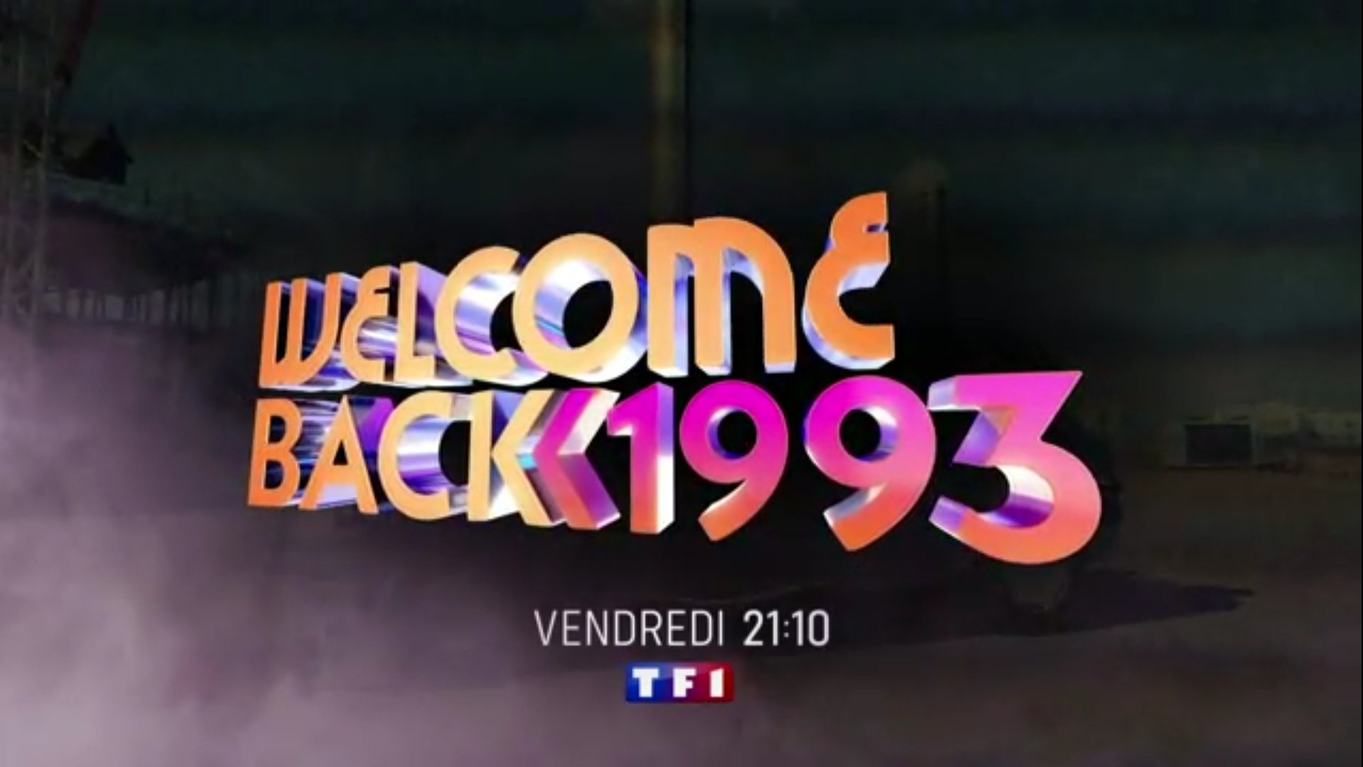 Welcome Back 1993 - TF1 - Camille Combal -
