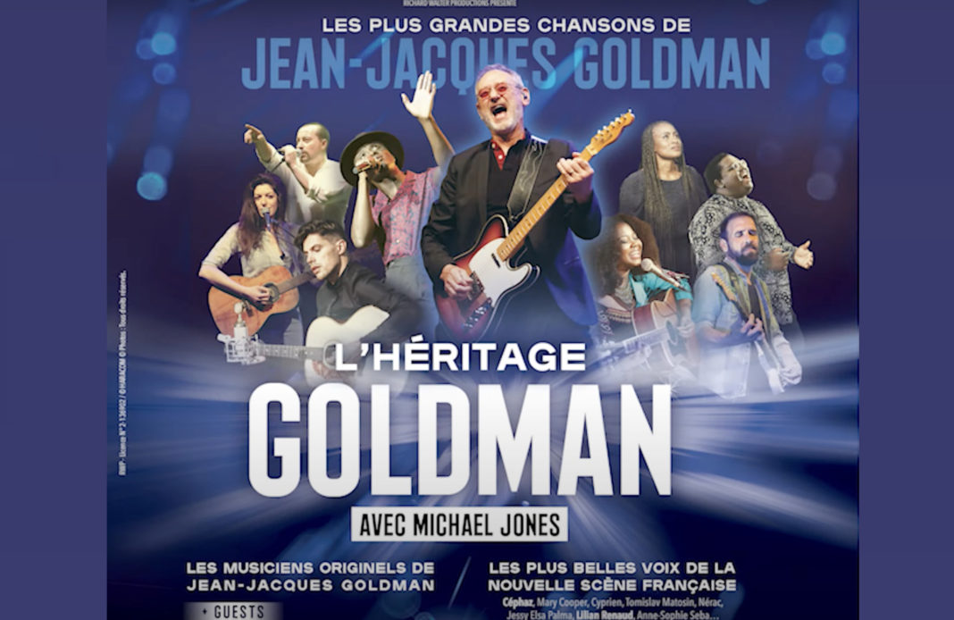 L'héritage Goldman - tournée - Jean Jacques Goldman -
