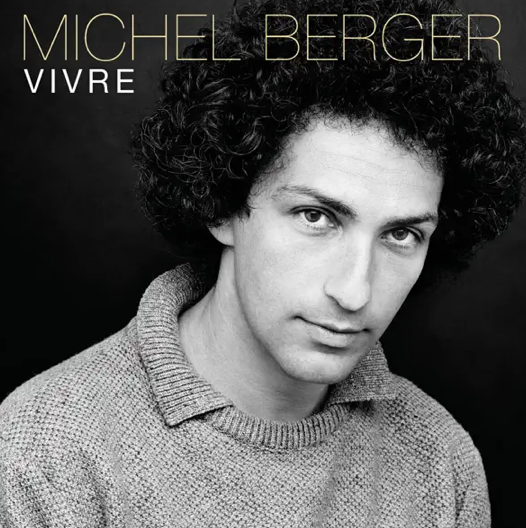 Michel Berger - Vivre -