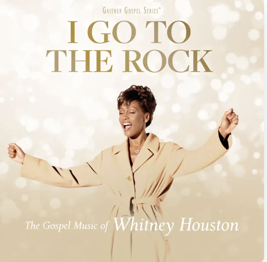 Whitney Houston - I Go To The Rock - 