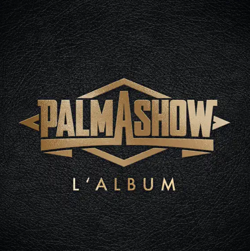 Palmashow l'album -