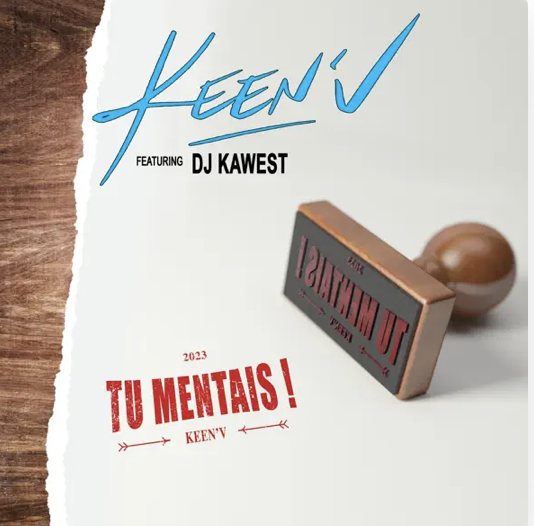 Keen'V - DJ Kawest - Tu mentais -