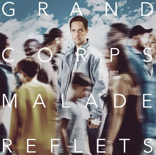 Grand corps malade - reflets - retiens les reves