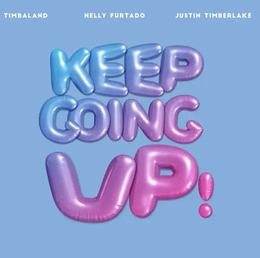 Keep Going Up - Timbaland - Nelly Furtado - Justin Timberlake