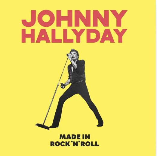Johnny Hallyday - Made in rock n roll