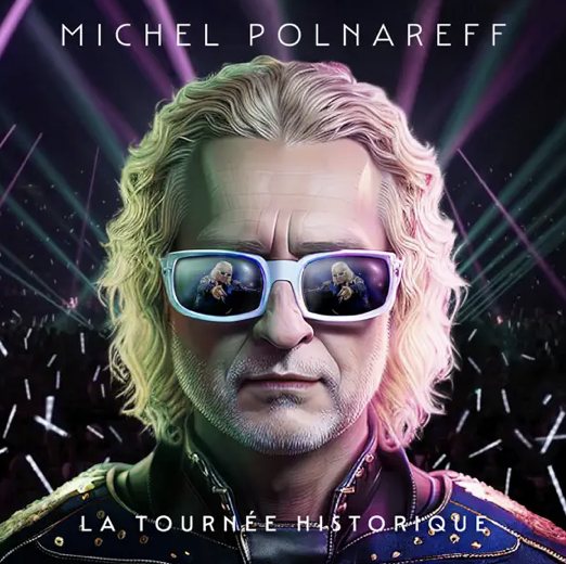 Michel Polnareff - La tournée historique - Live AccorArena Paris