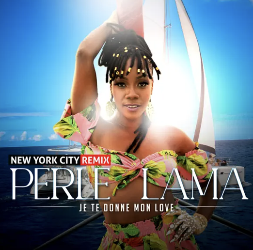 Perle Lama - Je te donne mon love (new york city remix)