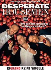 Desperate Housemen - Point Virgule - Spectacle - Humour - Show - Paris - Desperate Housewives - Rire
