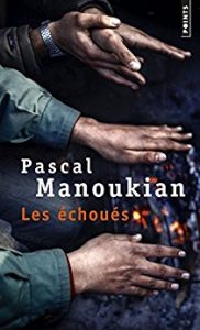 Les echoues - Pascal Manoukian - points - Livre - Theatre - Huchette - Franck Mercadal - SYMA News - Yeremian