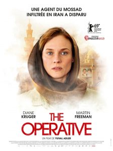 The Operative - film - Diane Kruger - Espionne - agent - israel - mossad - martin freeman - cas anvar - movie - cinéma - syma news - florence yeremian - Yuval Adler - The English Teacher - Yiftach Reicher Atir - Le Pacte - Tel Aviv - Ophirs - espionnage - thriller - drame psychologique - iran - teheran - infiltrée - public systeme cinema