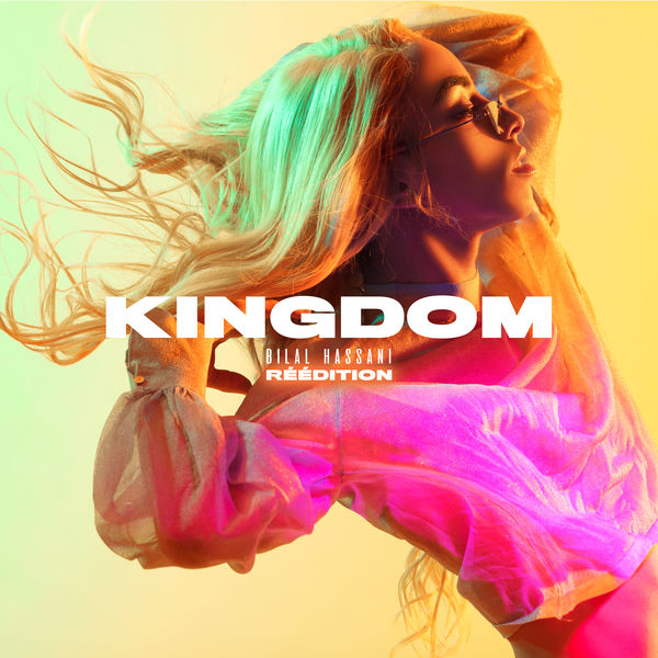 Bilal Hassani - Kingdom - pochette - réedition 