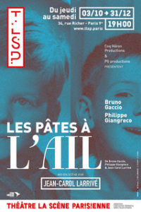 les pates à l'ail - theatre - symanews - florence yeremian - rire - comedie - la scene parisienne - philippe giangreco - bruno gaccio - jean-carol larrive - coq heron production - paris - sortir - piece