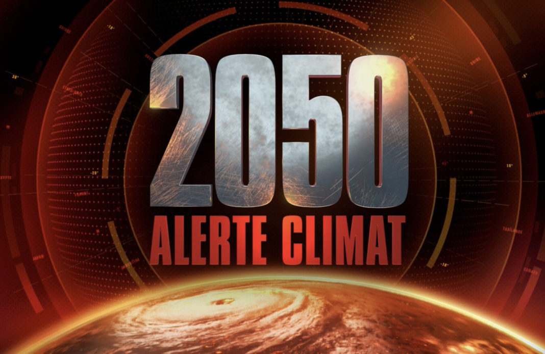 2050 - Alerte climat - W9 - documentaire - Stéphanie Renouvin - débat