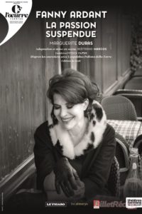 Fanny Ardant - marguerite duras - theatre de l'oeuvre - syma news - florence yeremian - la passion suspendue - amour - désir - écrivaine - comedienne - auteur - livre - duras