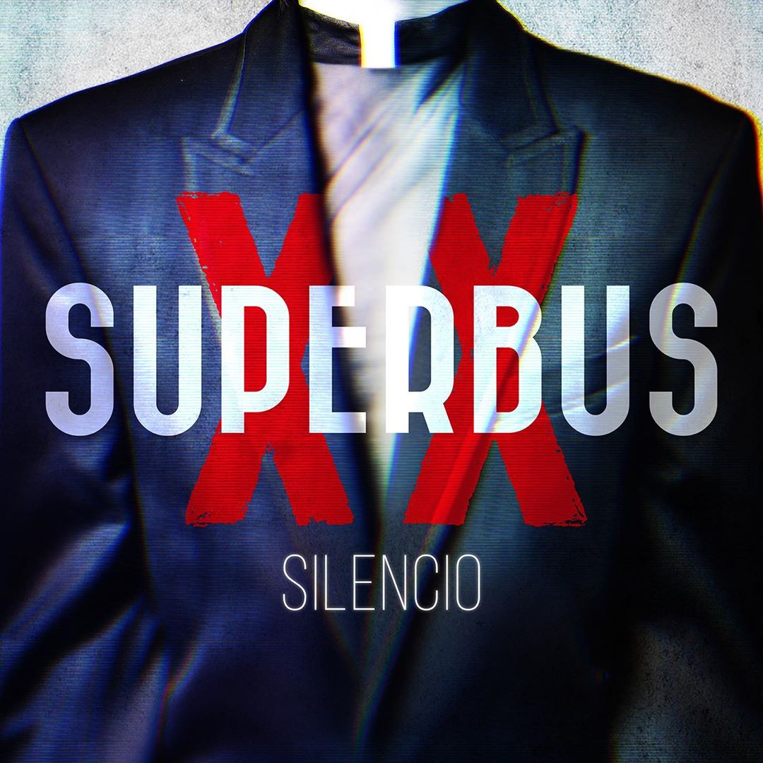 Superbus - retour - Silencio - hit