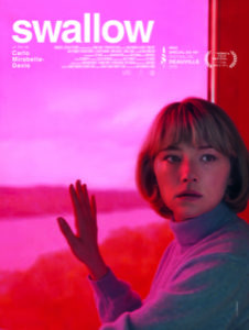 Swallow - Cinema - film - movie - Carlo mirabella davis - florence yeremian - syma news - haley bennett - maladie de pica - syndrome de pica - avaler - comedienne