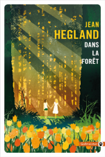 Dans-la-foret-jean-hegland-book-eva-rami-syma-news-yeremian-