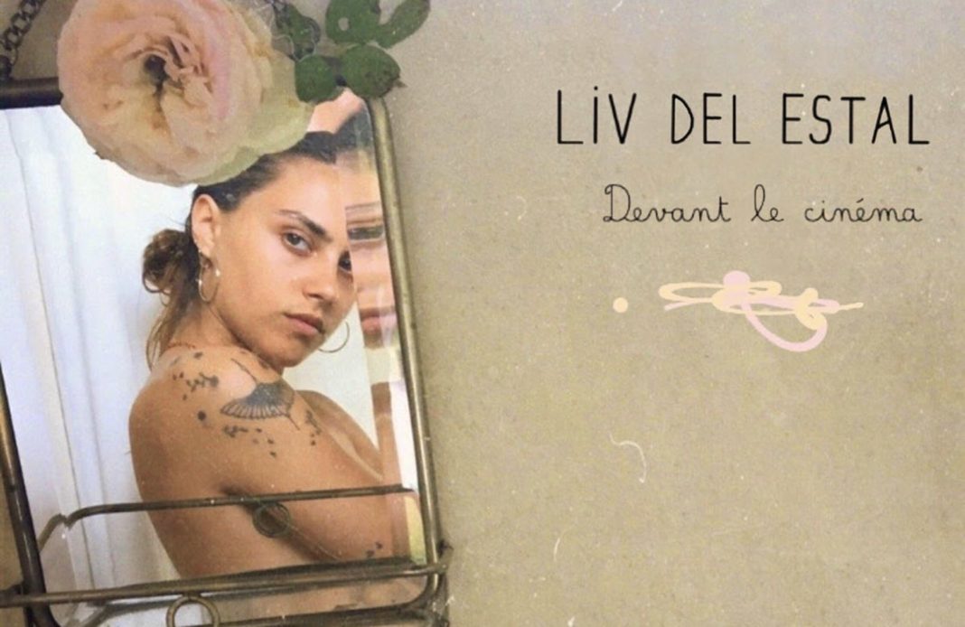 Liv Del Estal - Devant le cinéma - premier single - Validé