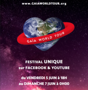 gaia world tour - festival gaia - musique - environnement - science - chanteur - facebook - youtube - bio - biodiversite - naturopathe - sicience - save the planete - symanews - hubert reeves - ray lema - mcKelle 