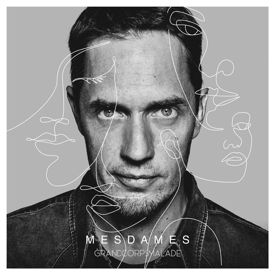 Grand corps malade - Mesdames