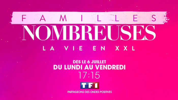 Familles nombreuses - Familles XXL - TF1