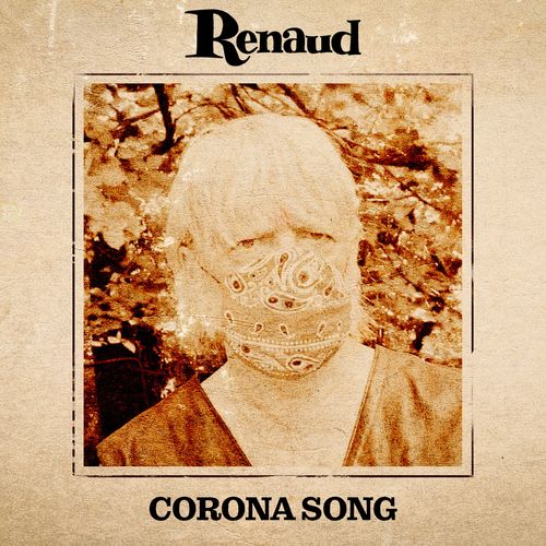 Renaud - Corona song
