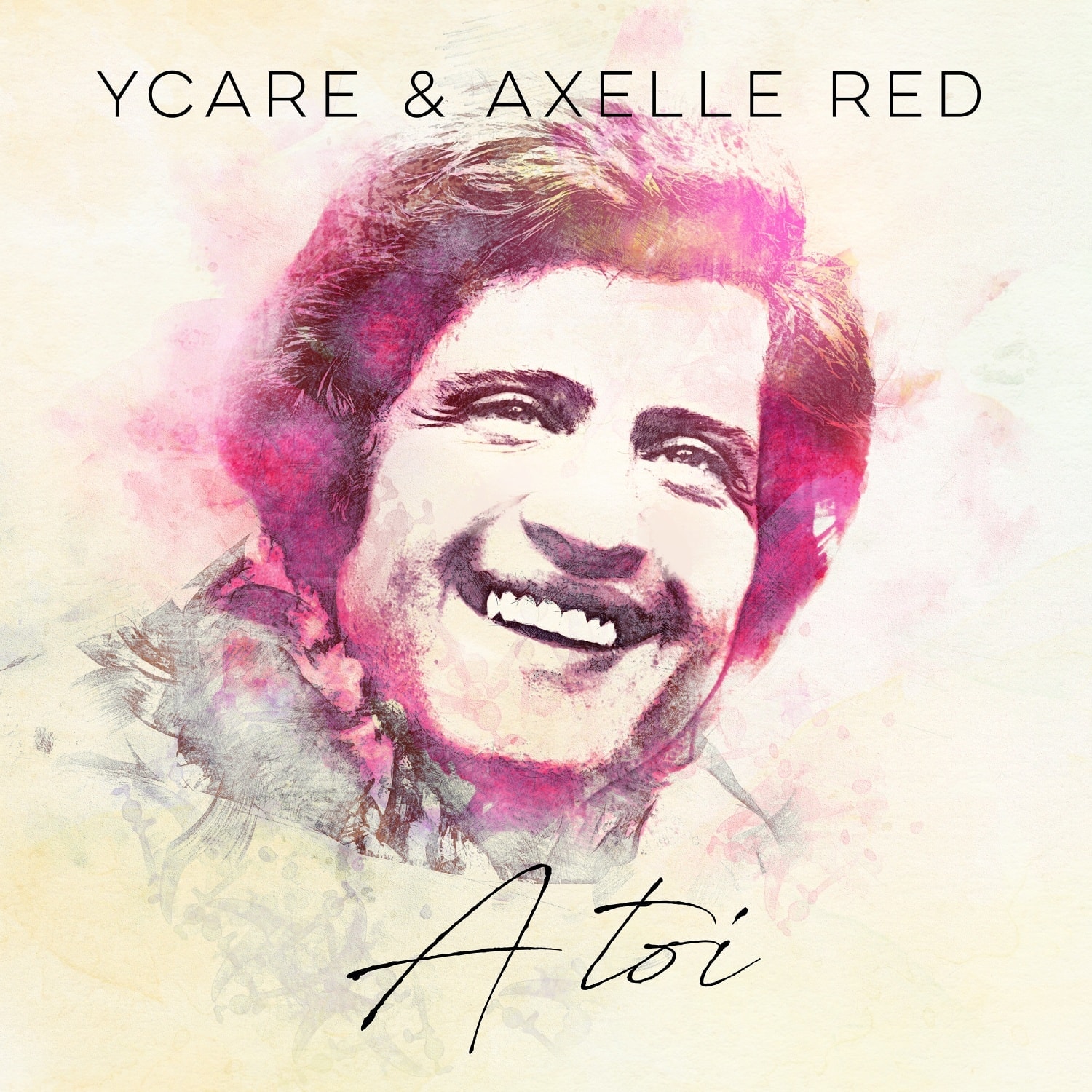 Ycare - Axelle Red - Joe Dassin - à toi