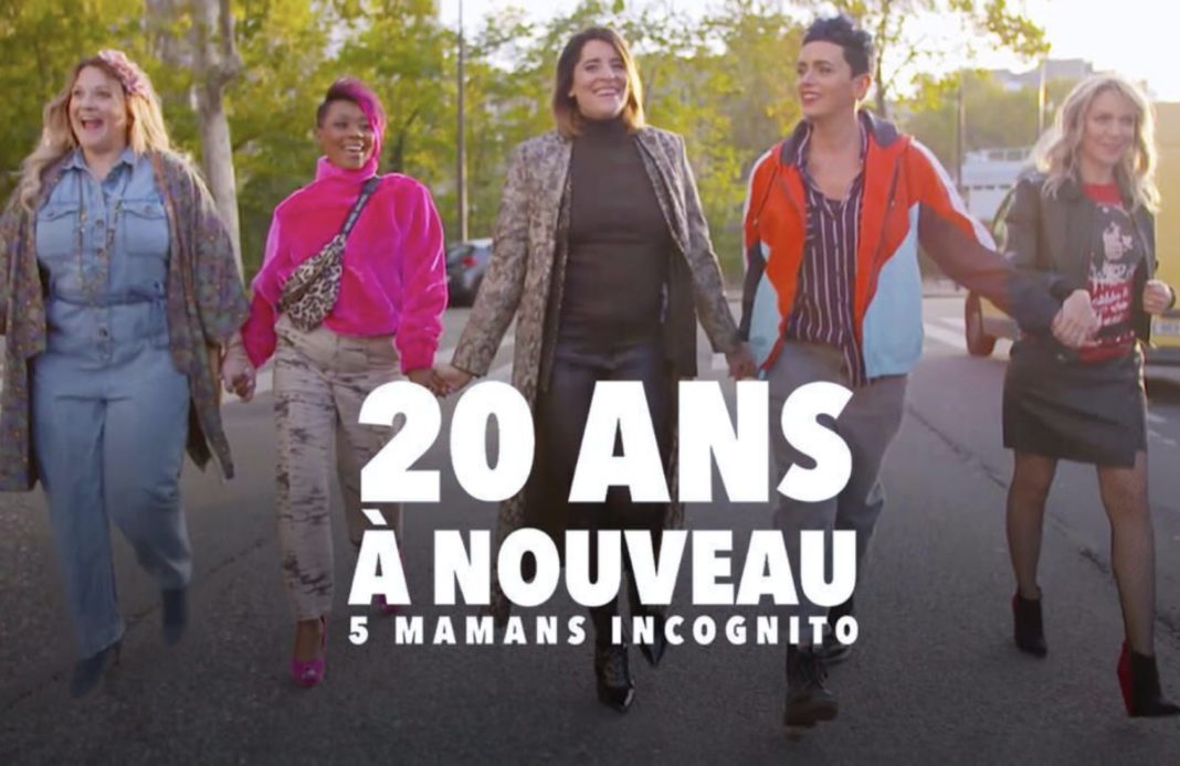 20 ans à nouveau - TFX - 20 ans à nouveau 5 mamans incognito