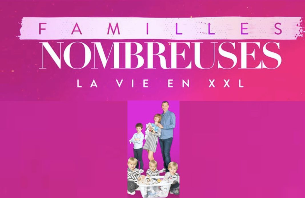 Familles nombreuses - la vie en XXL - TF1 - Famille Galli