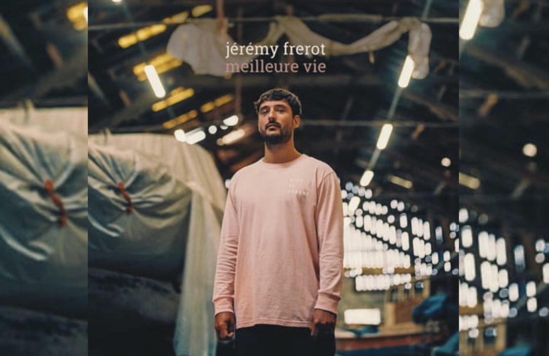 Jérémy Frérot - Meilleure vie -