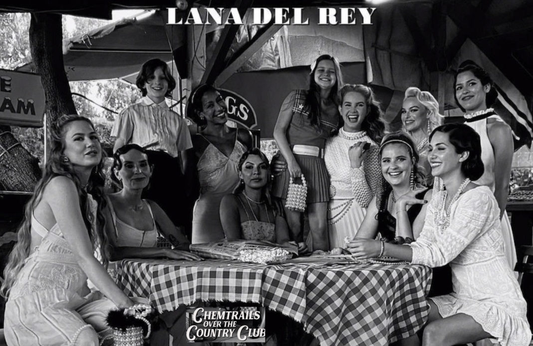 Lana del rey - Chemtrails over the country club -