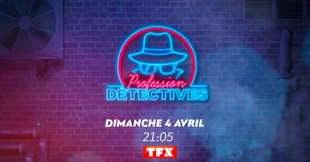 Profession detectives - TFX -