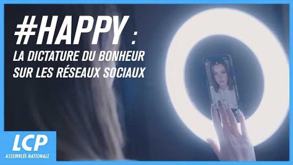 Happy - dictature réseaux sociaux - LCP - David Pujadas -