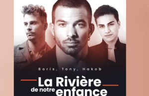 Une Reprise De La Riviere De Notre Enfance Pour Lancer La Comedie Musicale Je Vais T Aimer Autour Des Tubes De Michel Sardou Syma News Votre Magazine D Actualite