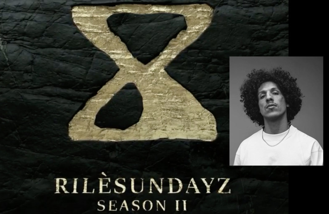 Rilès - Rilesundayz - season II -