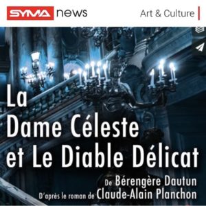 dame celeste - syma - avignon- théâtre - amour - love