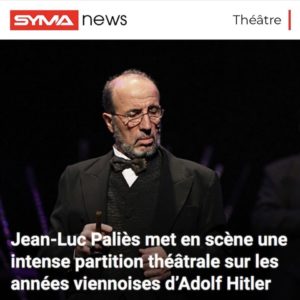 Adolf - hitler - syma - histoire - théâtre - avignon - jean luc palies - florence yeremian - gopikian