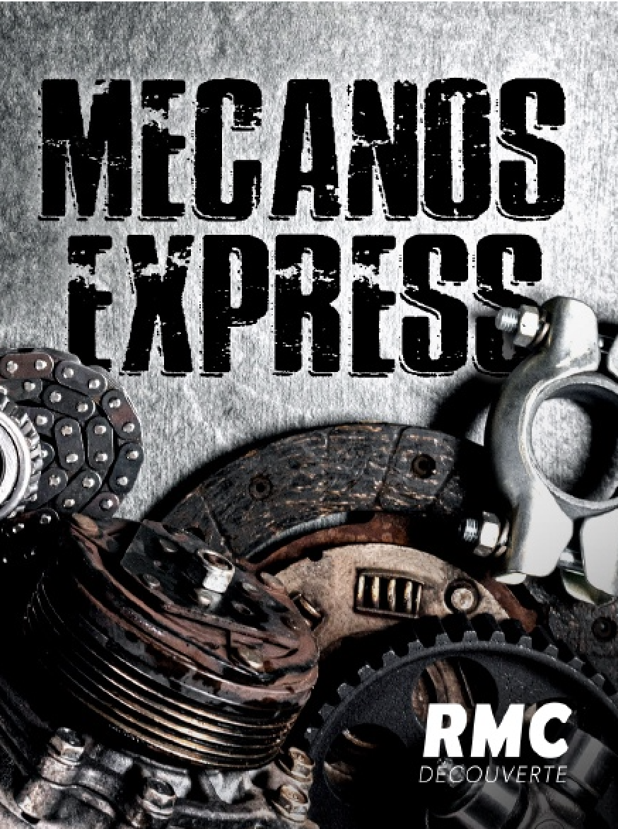 Mecano Express - RMC Découverte