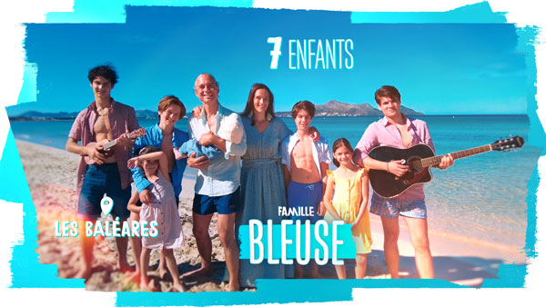 familles nombreuses la vie au soleil - TF1 - familles nombreuses - Famille Bleuse -