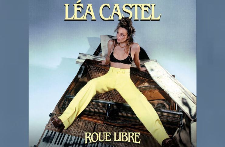 Léa Castel - Roue libre - Résister - Jenifer -